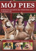 Zobacz : Mój Pies - Opracowanie Zbiorowe