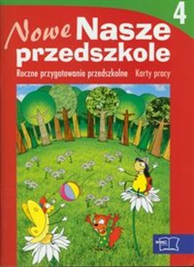 Obrazek Nowe Nasze przedszkole 4 Karty pracy Roczne przygotowanie przedszkolne
