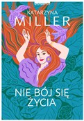 Nie bój si... - Katarzyna Miller -  books from Poland