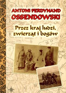 Obrazek Przez kraj ludzi zwierząt i bogów