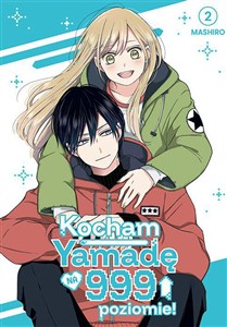 Picture of Kocham Yamadę na 999 poziomie! Tom 2