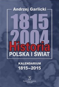 Picture of Historia Polska i świat 1815-2004 Kalendarium 1815-2015