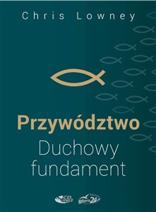 Obrazek [Audiobook] Przywództwo Duchowy fundament