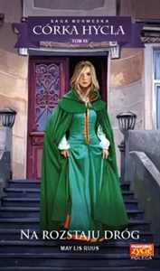 Obrazek Saga norweska Córka hycla Tom 19 Na rozstaju dróg