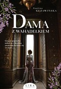 Dama z wah... - Paulina Kuzawińska -  books from Poland