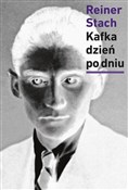 Zobacz : Kafka dzie... - Reiner Stach