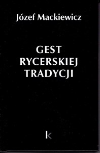 Obrazek Dzieła T.30 Gest rycerskiej tradycji