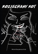 Polska książka : Rozjechany... - Michał Dezyderiusz Krak