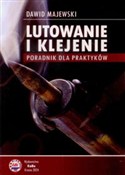 Lutowanie ... - Dawid Majewski - Ksiegarnia w UK