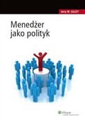 Książka : Menedżer j... - Jerry W. Gilley