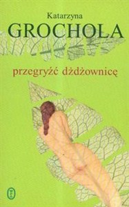 Obrazek Przegryźć dżdżownicę