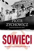 Książka : Sowieci - Piotr Zychowicz