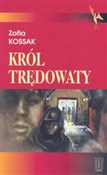Polska książka : Król trędo... - Zofia Kossak