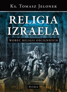 Obrazek Religia Izraela wobec religii ościennych