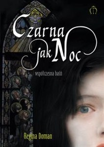 Picture of Czarna jak noc Współczesna baśń