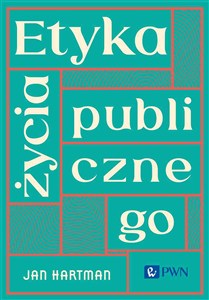 Obrazek Etyka życia publicznego