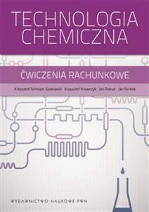 Obrazek Technologia chemiczna Ćwiczenia rachunkowe