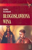 Błogosławi... - Zofia Kossak - Ksiegarnia w UK