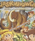 Zobacz : Jaskiniowc... - Aleksandra Perkowska