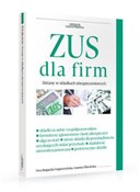 Polska książka : ZUS dla fi... - Ewa Bogucka-Łopuszyńska, Joanna Śliwińska