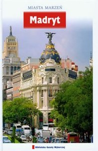 Obrazek Miasta marzeń Madryt