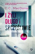 I żyli dłu... - C.C. MacDonald -  foreign books in polish 