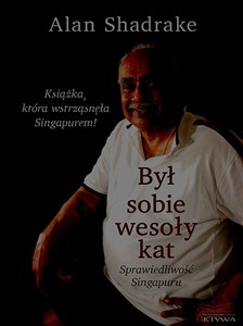 Picture of Był sobie wesoły kat Sprawiedliwość Singapuru