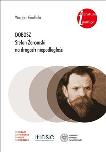 Obrazek Dobosz Stefan Żeromski na drogach niepodległości