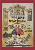 Poczet kró... - Smolka Stanisław, Sokołowski August, Jan Matejko rysunki -  books from Poland