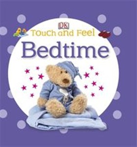Obrazek Touch and Feel Bedtime