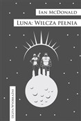polish book : Luna Wilcz... - Ian McDonald