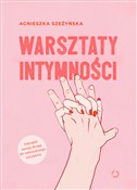 Warsztaty ... - Szeżyńska Agnieszka -  books from Poland