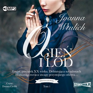 Obrazek [Audiobook] CD MP3 Ogień i lód. Trylogia lwowska. Tom 1