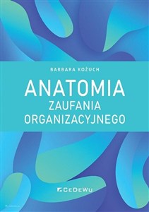 Picture of Anatomia zaufania organizacyjnego