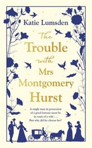 Obrazek The Trouble With Mrs Montgomery Hurst
