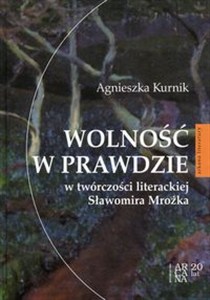 Obrazek Wolność w prawdzie w twórczości literackiej Sławomira Mrożka