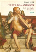 Teatr dla ... - Tomas Halik -  foreign books in polish 