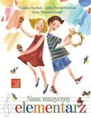 Polska książka : Nasz muzyc... - Tatiana Stachak, Lidia Florek-Stokłosa, Ilona Tom