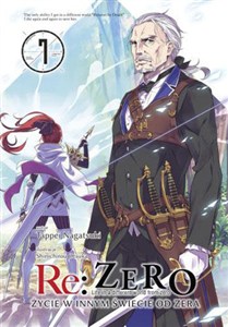 Obrazek Re: Zero. Życie w innym świecie od zera. Light Novel. Tom 7
