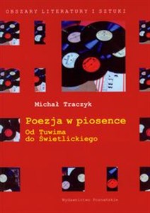 Obrazek Poezja w piosence Od Tuwima do Świetlickiego