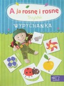 A ja rosnę... - Barbara Gorajska, Mariola Golc, Małgorzata Stańczyk, Czesław Cyrański -  books in polish 