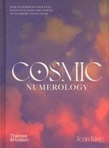 Picture of Cosmic Numerology How to Harness Your Full Potential Using the Power of Numbers and Planets