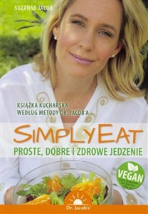 Obrazek Simply Eat. Proste, dobre i zdrowe jedzenie