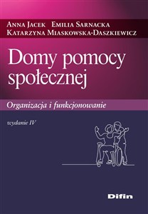 Obrazek Domy pomocy społecznej Organizacja i funkcjonowanie