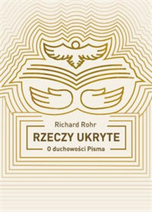Obrazek Rzeczy ukryte Odkrywanie duchowości Pisma