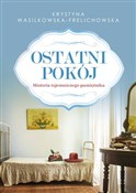 Książka : Ostatni po... - Krystyna Wasilkowska-Frelichowska