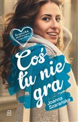 Książka : Coś tu nie... - Joanna Szarańska