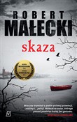 Zobacz : Skaza - po... - Robert Małecki