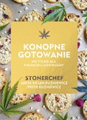 Konopne go... - Anita Kilian-Kuźniewicz, Piotr Kuźniewicz -  Polish Bookstore 