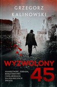 Wyzwolony ... - Grzegorz Kalinowski - Ksiegarnia w UK